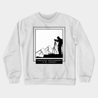 Landscape photography is my therapy text design with mountains for nature photographers Crewneck Sweatshirt